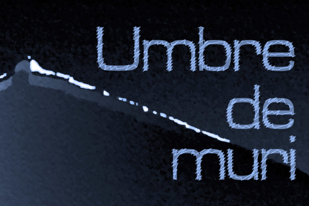 Umbre de muri | Laboratorio De André